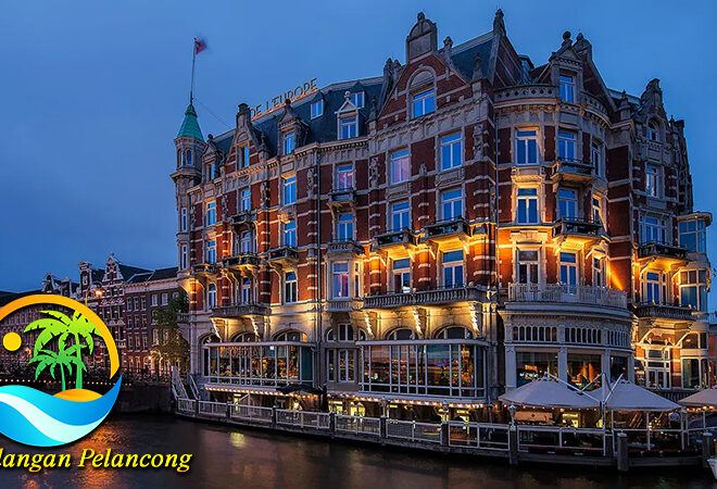 Belanda, Pengalaman Menginap di Hotel Mewah